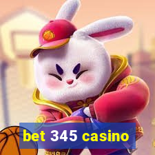 bet 345 casino